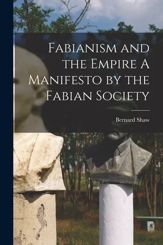 Fabianism and the Empire A Manifesto
