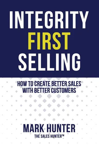 Integrity First Selling