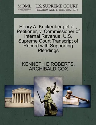 Henry A. Kuckenberg Et Al., Petitioner, V. Commissioner of Internal Revenue