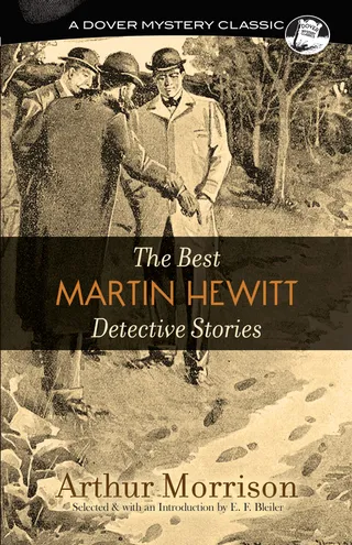 Best Martin Hewitt Detective Stories