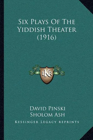 Six Plays of the Yiddish Theater 1916