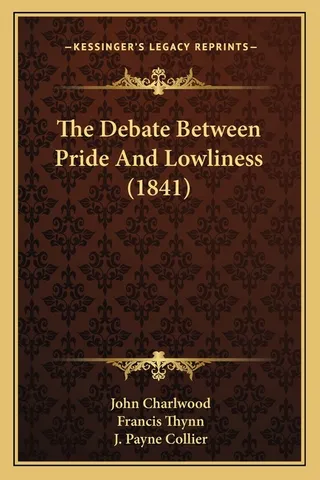 The Debate Between Pride And Lowliness