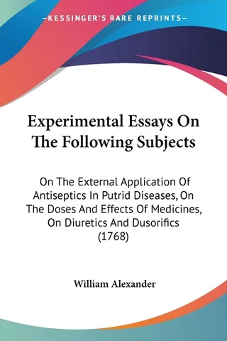 Experimental Essays On The Following Subjects