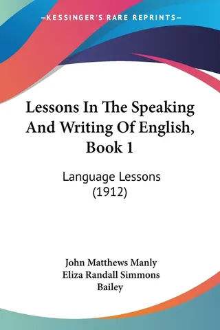 Lessons In The Speaking And Writing Of English