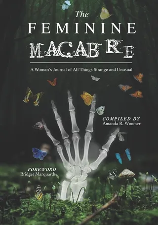 The Feminine Macabre Volume III