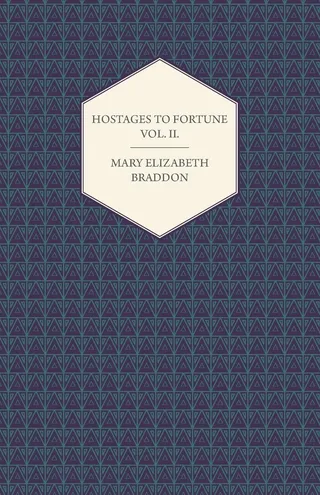 Hostages to Fortune