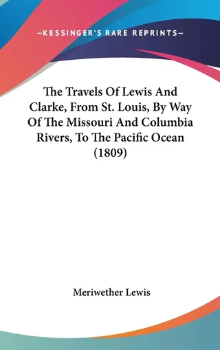 The Travels Of Lewis And Clarke