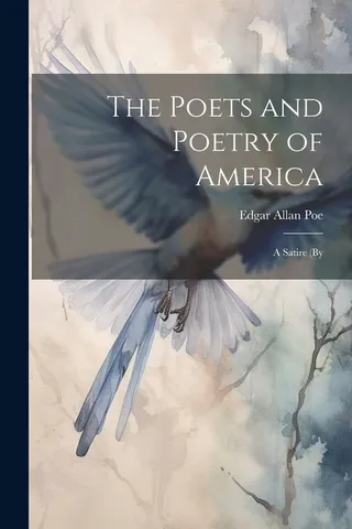 The Poets and Poetry of America a Satire