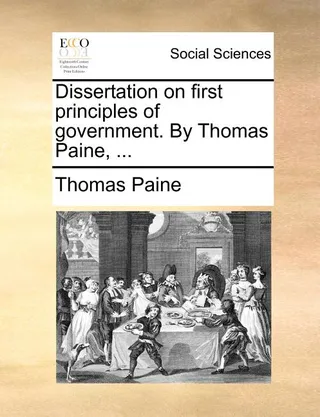 Dissertation on First Principles of Government