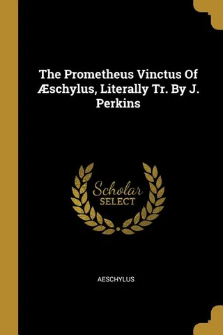 The Prometheus Vinctus