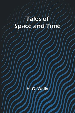 Tales of Space and Time