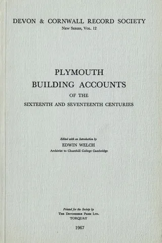 Plymouth Building Accounts of the 16th & 17th Centuries