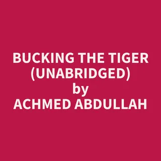 Bucking the Tiger