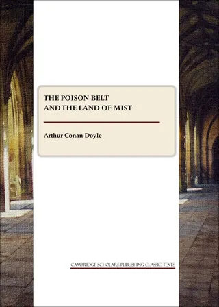 The Poison Belt and the Land of Mist