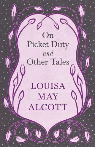 On Picket Duty and Other Stories