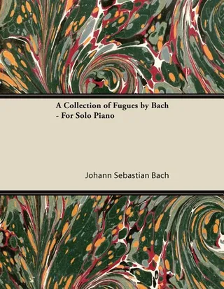 A Collection of Fugues by Bach