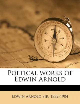 Poetical Works of Edwin Arnold