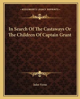 In Search of the Castaways Or The Children of Captain Grant
