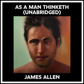 As a Man Thinketh
