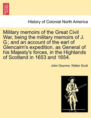 Military Memoirs of the Great Civil War