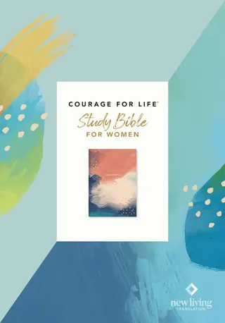 Courage for Life Study Bible for Women