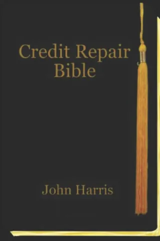 Credit Repair Bible