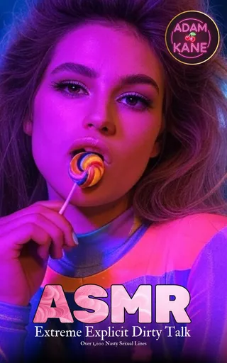 ASMR Extreme Explicit Dirty Talk