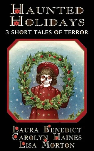 Haunted Holidays