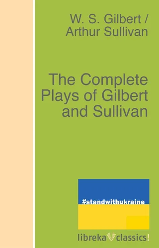 Complete Plays of Gilbert and Sullivan