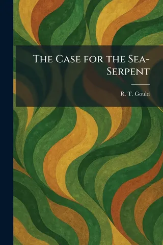 The Case for the Sea-Serpent
