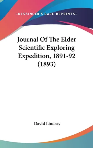 Journal Of The Elder Scientific Exploring Expedition, 1891-92