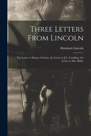 Three Letters From Lincoln
