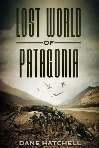 Lost World Of Patagonia