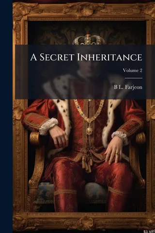 A Secret Inheritance