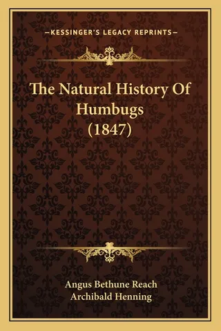 The Natural History Of Humbugs 1847