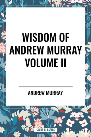 Wisdom of Andrew Murray