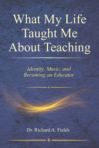 What My Life Taught Me About Teaching