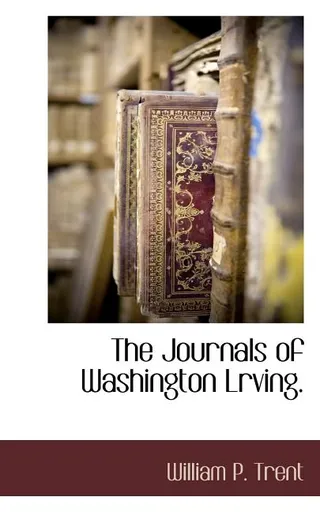 The Journals of Washington Irving