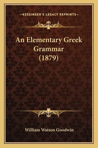 An Elementary Greek Grammar 1879