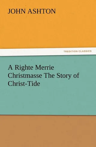 A Righte Merrie Christmasse