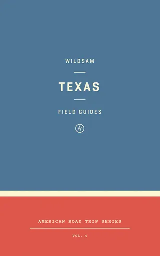 Wildsam Field Guides: Texas