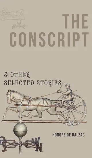 The Conscript & Other Selected Stories