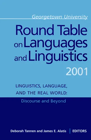 Georgetown University Round Table on Languages and Linguistics Gurt 2001