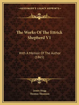 The Works of the Ettrick Shepherd