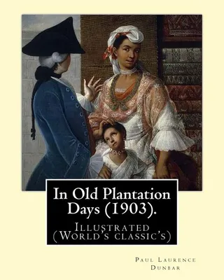 In Old Plantation Days