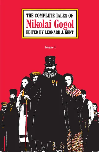 The Complete Tales of Nikolai Gogol, Volume 1
