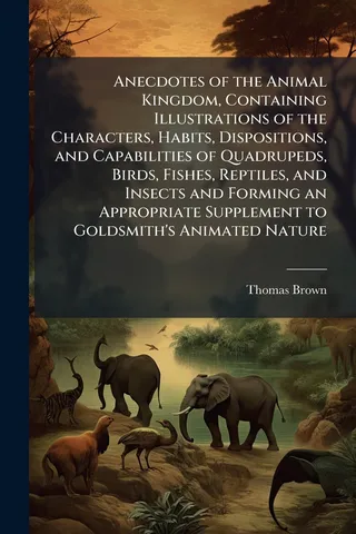 Anecdotes of the Animal Kingdom