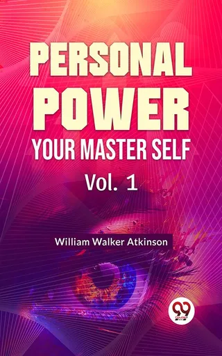Personal Power - Your Master Self