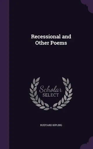 Recessional and Other Poems