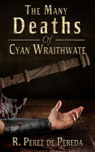 Many Deaths Of Cyan Wraithwate